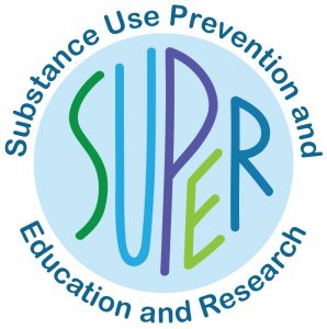 Substance Use Prevention and Education and Research (SUPER) Substance Use Prevention and Education and Research (SUPER)